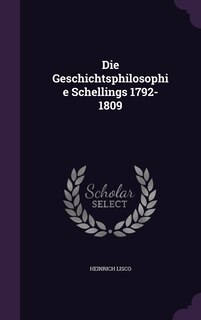 Front cover_Die Geschichtsphilosophie Schellings 1792-1809