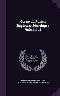 Front cover_Cornwall Parish Registers. Marriages Volume 11