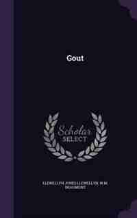 Gout by Llewellyn Jones Llewellyn
