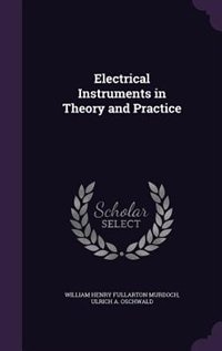 Front cover_Electrical Instruments in Theory and Practice