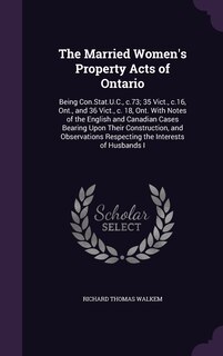 Front cover_The Married Women's Property Acts of Ontario