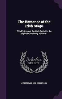 Front cover_The Romance of the Irish Stage