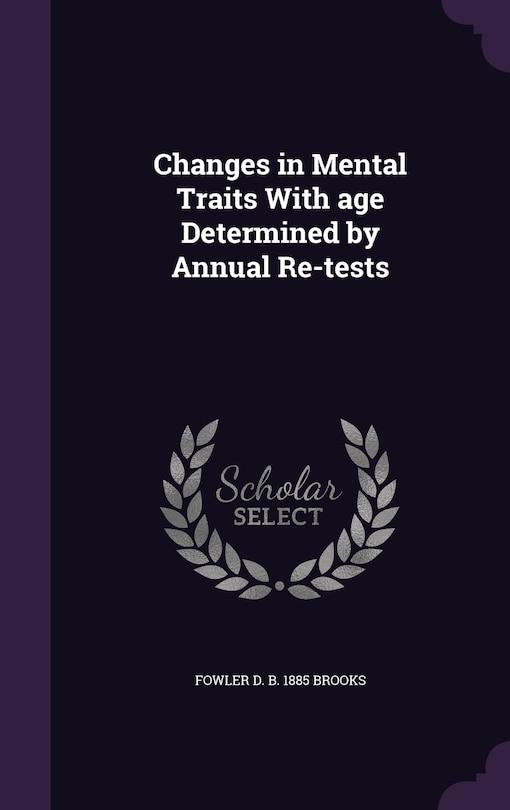 Front cover_Changes in Mental Traits With age Determined by Annual Re-tests