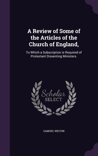 Couverture_A Review of Some of the Articles of the Church of England,