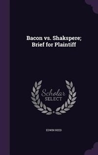 Bacon vs. Shakspere; Brief for Plaintiff