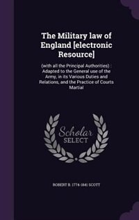 Front cover_The Military law of England [electronic Resource]