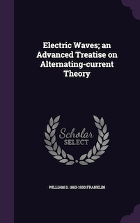 Front cover_Electric Waves; an Advanced Treatise on Alternating-current Theory