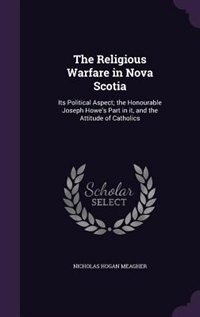 Front cover_The Religious Warfare in Nova Scotia