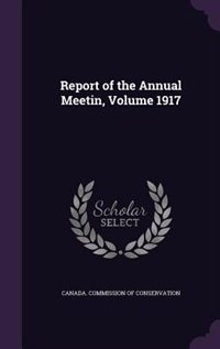 Couverture_Report of the Annual Meetin, Volume 1917