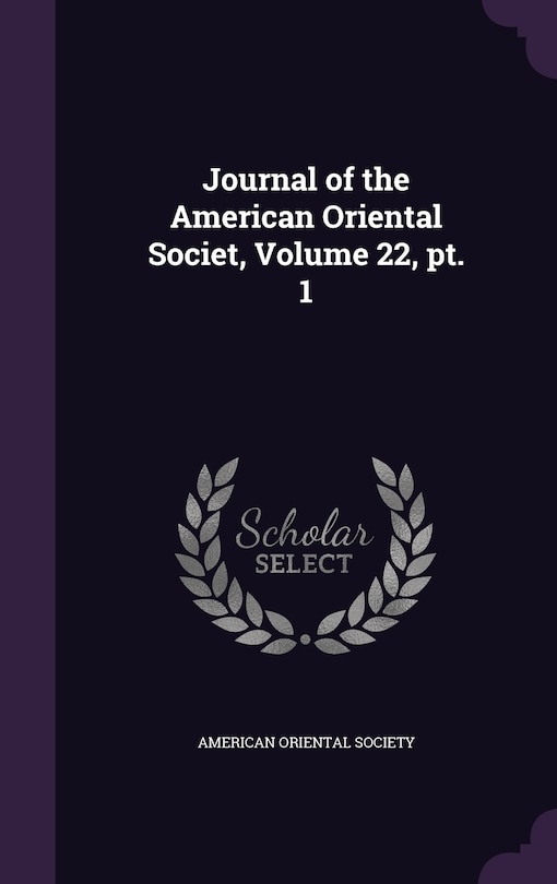 Couverture_Journal of the American Oriental Societ, Volume 22, pt. 1
