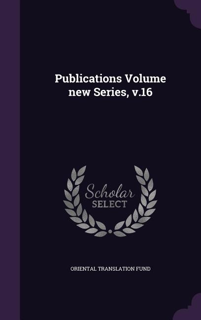 Publications Volume new Series, v.16