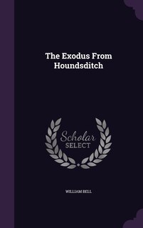 Front cover_The Exodus From Houndsditch