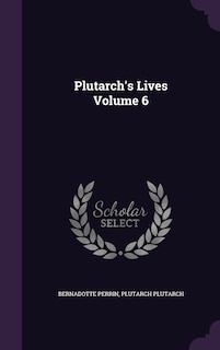 Front cover_Plutarch's Lives Volume 6
