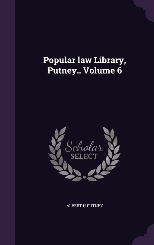 Front cover_Popular law Library, Putney.. Volume 6