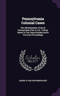 Front cover_Pennsylvania Colonial Cases
