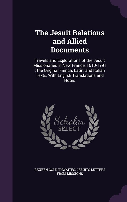 Front cover_The Jesuit Relations and Allied Documents