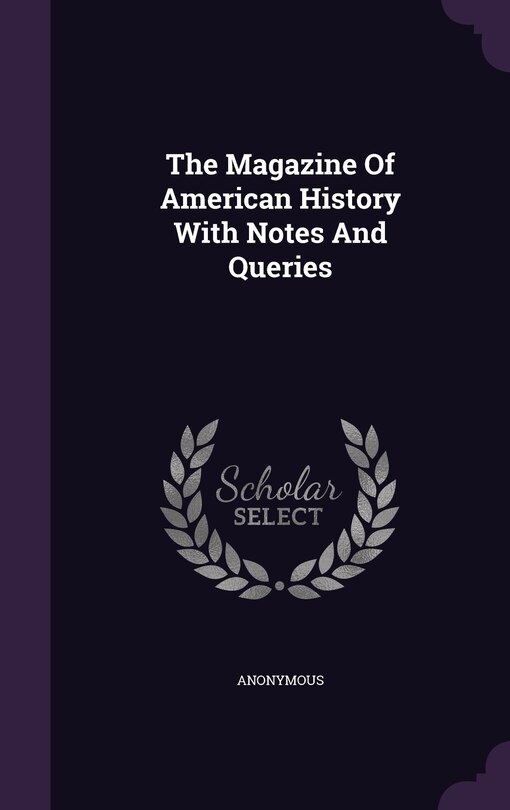Front cover_The Magazine Of American History With Notes And Queries
