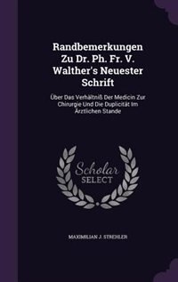 Couverture_Randbemerkungen Zu Dr. Ph. Fr. V. Walther's Neuester Schrift