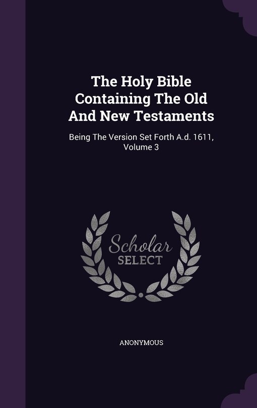 Couverture_The Holy Bible Containing The Old And New Testaments
