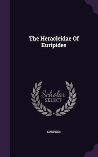 The Heracleidae Of Euripides