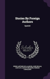 Stories By Foreign Authors: Spanish