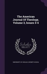 Couverture_The American Journal Of Theology, Volume 3, Issues 3-4