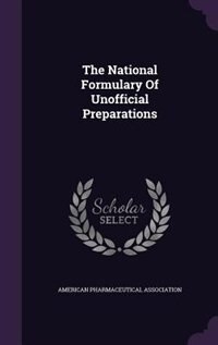 Front cover_The National Formulary Of Unofficial Preparations