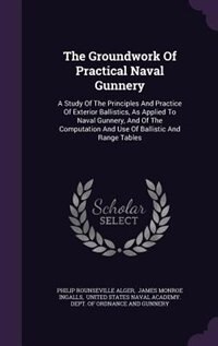 Front cover_The Groundwork Of Practical Naval Gunnery