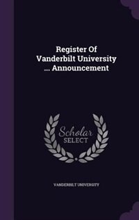 Register Of Vanderbilt University ... Announcement