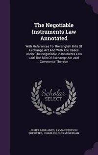 Couverture_The Negotiable Instruments Law Annotated
