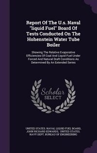 Front cover_Report Of The U.s. Naval liquid Fuel Board Of Tests Conducted On The Hohenstein Water Tube Boiler
