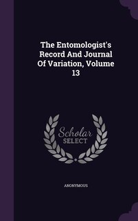 Couverture_The Entomologist's Record And Journal Of Variation, Volume 13