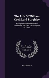 Couverture_The Life Of William Cecil Lord Burghley