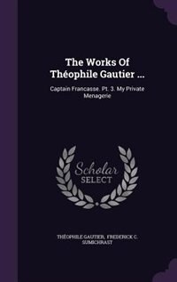 Front cover_The Works Of Théophile Gautier ...
