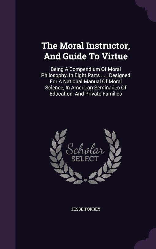 Couverture_The Moral Instructor, And Guide To Virtue