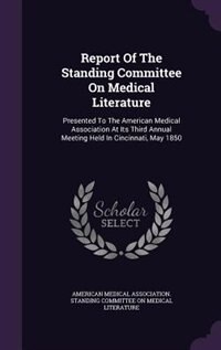 Couverture_Report Of The Standing Committee On Medical Literature