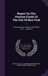 Couverture_Report On The Pension Funds Of The City Of New York ...