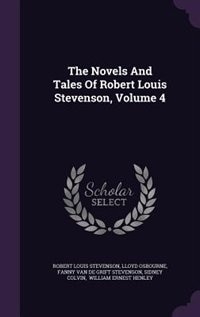 Front cover_The Novels And Tales Of Robert Louis Stevenson, Volume 4