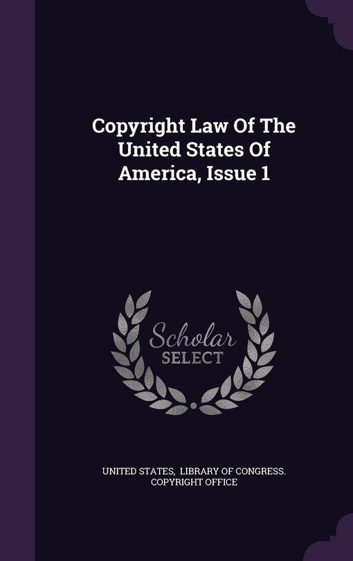 Couverture_Copyright Law Of The United States Of America, Issue 1