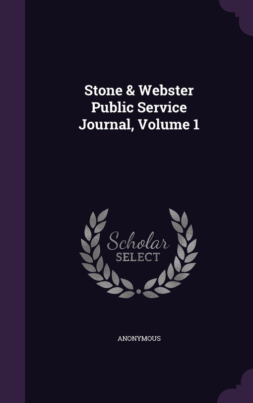 Front cover_Stone & Webster Public Service Journal, Volume 1