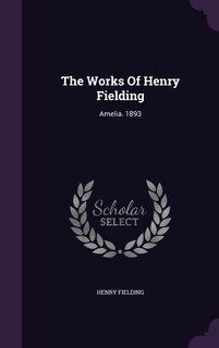 Front cover_The Works Of Henry Fielding
