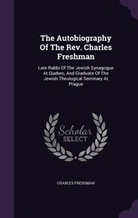 Front cover_The Autobiography Of The Rev. Charles Freshman