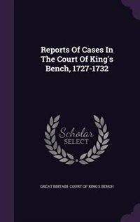Couverture_Reports Of Cases In The Court Of King's Bench, 1727-1732