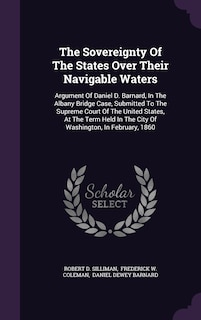 Front cover_The Sovereignty Of The States Over Their Navigable Waters