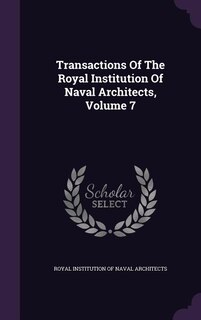 Couverture_Transactions Of The Royal Institution Of Naval Architects, Volume 7