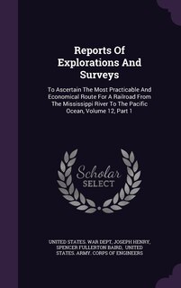 Couverture_Reports Of Explorations And Surveys