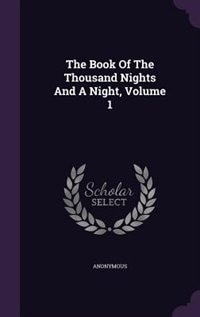 Couverture_The Book Of The Thousand Nights And A Night, Volume 1
