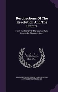 Couverture_Recollections Of The Revolution And The Empire