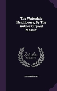 Couverture_The Waterdale Neighbours, By The Author Of 'paul Massie'