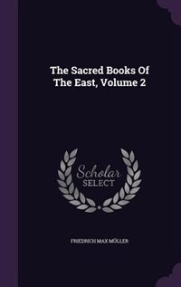 Front cover_The Sacred Books Of The East, Volume 2